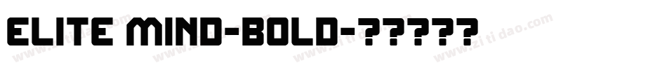 ELITE MIND-BOLD字体转换